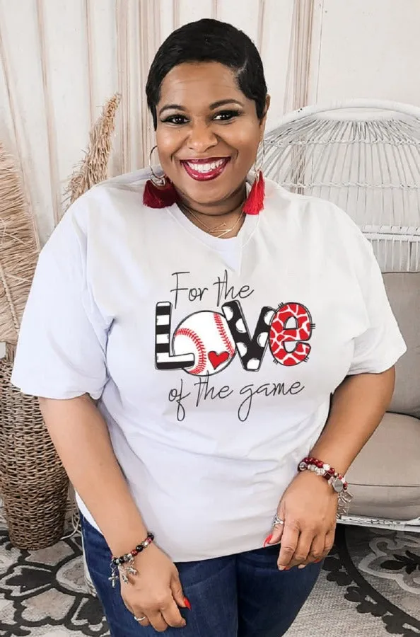 For the Love of the Game Baseball Graphic Tee